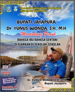 Read more about the article Bupati Kabupaten Jayapura Mendukung Penuh Pendidikan Adat Melalui Bahasa Ibu (Bahasa Sentani)