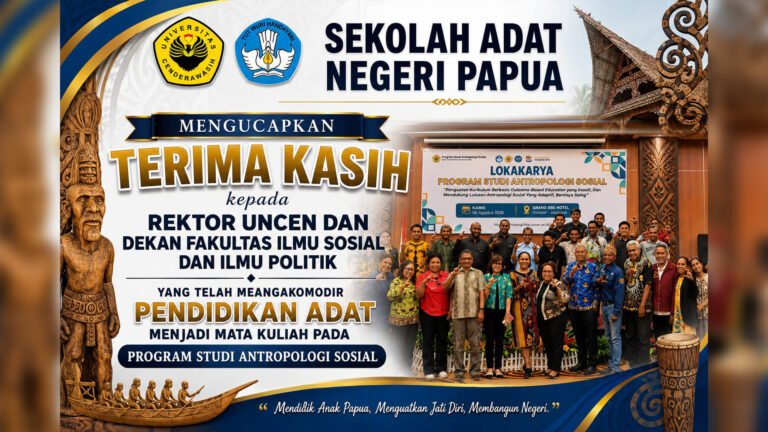 Terima Kasih Rektor Universitas Cenderawasih & Dekan FISIP Uncen